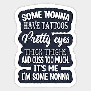 nonna have tattooes Sticker